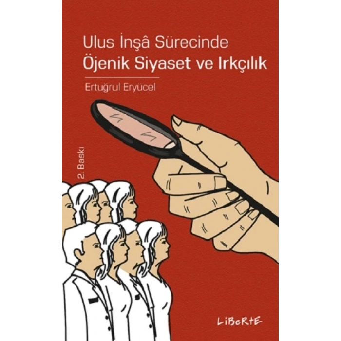 Ulus İnşa Sürecinde Öjenik Siyaset ve Irkçılık