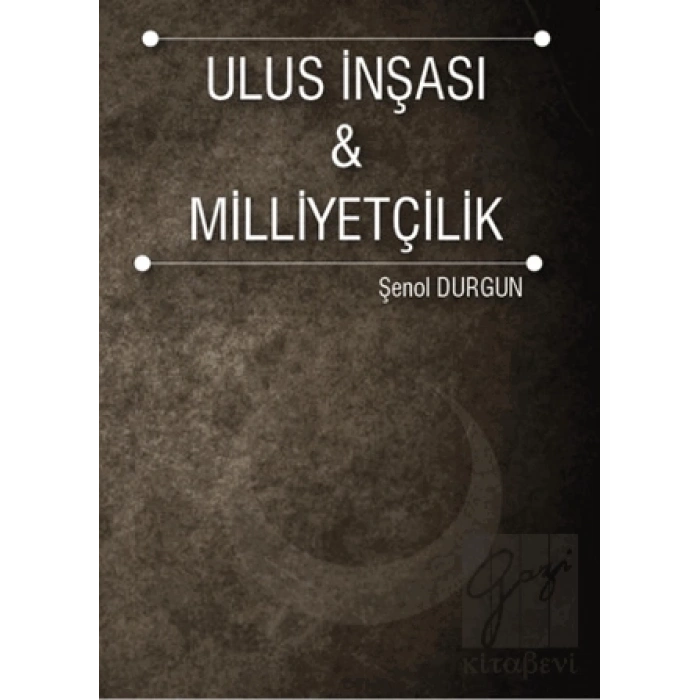 Ulus İnşası ve Milliyetçilik
