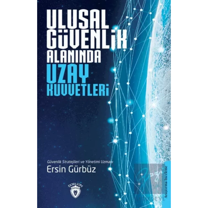 Ulusal Güvenlik Alanında Uzay Kuvvetleri