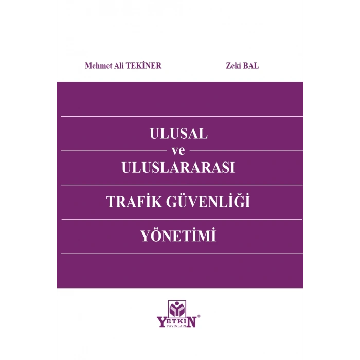 Ulusal ve Uluslararası Trafik Güvenliği Yönetimi