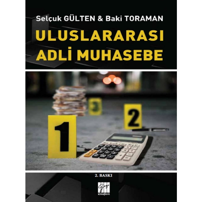 Uluslararası Adli Muhasebe - Selçuk Gülten, Baki Toraman