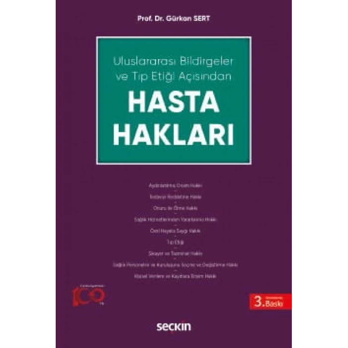 Uluslararası Bildirgeler ve Tıp Etiği Açısından Hasta Hakları