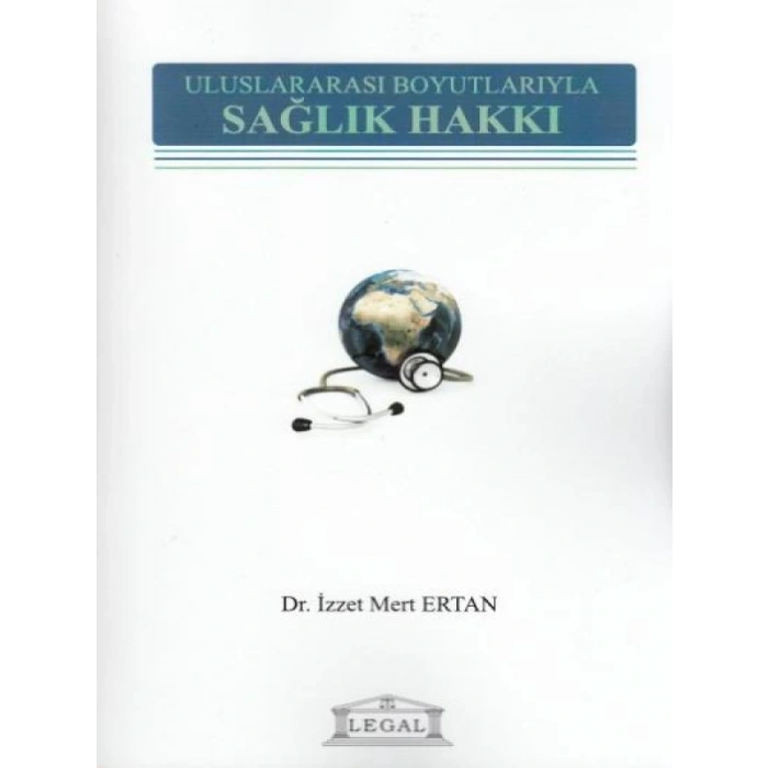Uluslararası Boyutlarıyla Sağlık Hakkı