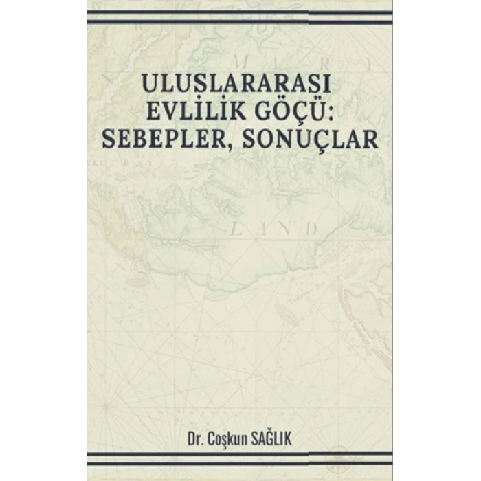 Uluslararası Evlilik Göçü: Sebepler, Sonuçlar