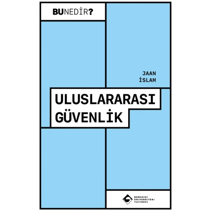 Uluslararası Güvenlik - Bu Nedir?