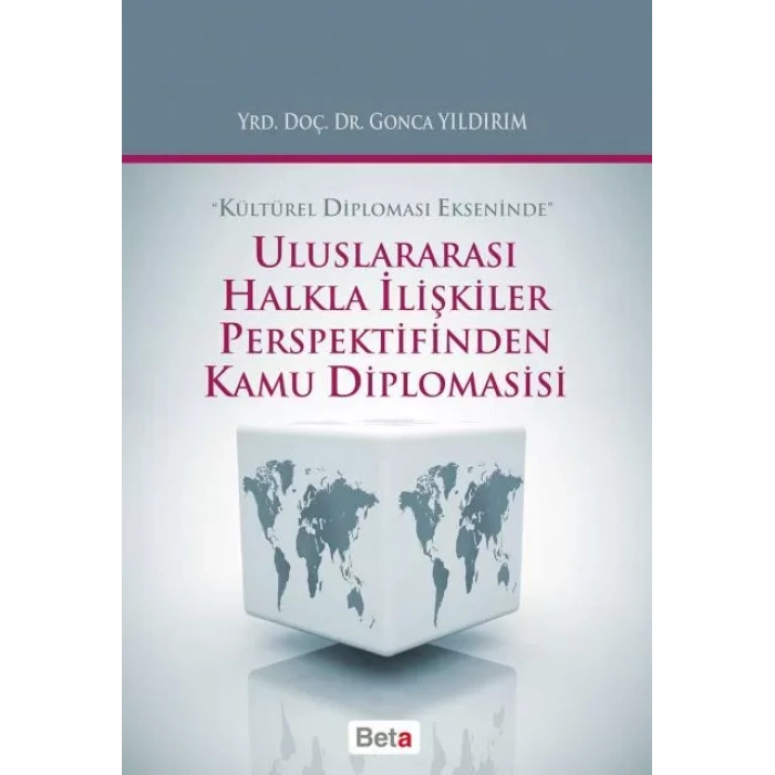 Uluslararası Halkla İlişkiler Perspektifinden Kamu Diplomasisi