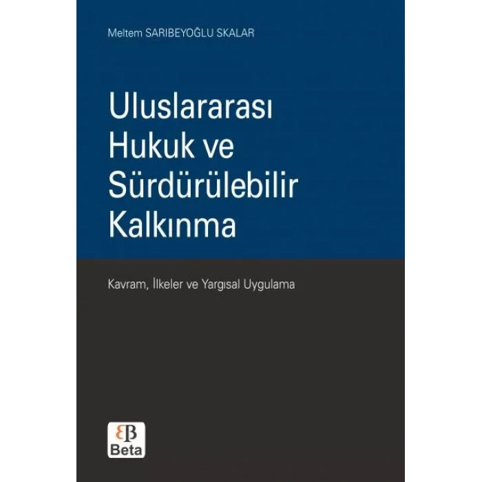 Uluslararası Hukuk ve Sürdürülebilir Kalkınma