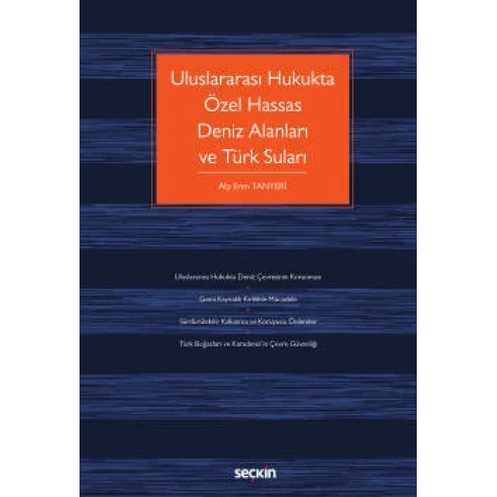 Uluslararası Hukukta Özel Hassas Deniz Alanları ve Türk Suları