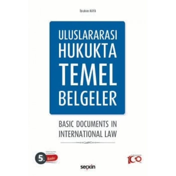 Uluslararası Hukukta Temel Belgeler Basic Documents in International Law