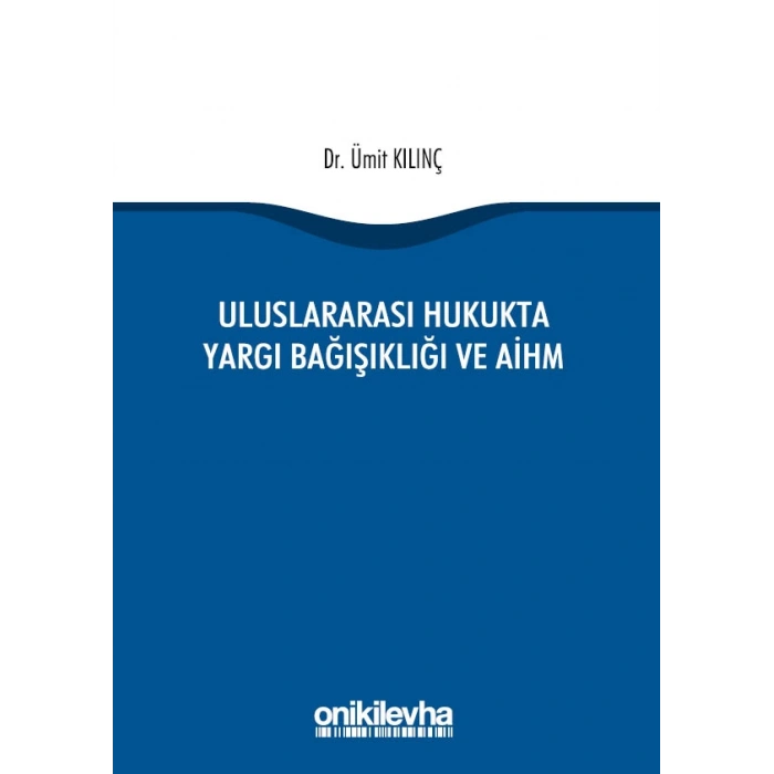 Uluslararası Hukukta Yargı Bağışıklığı ve AİHM