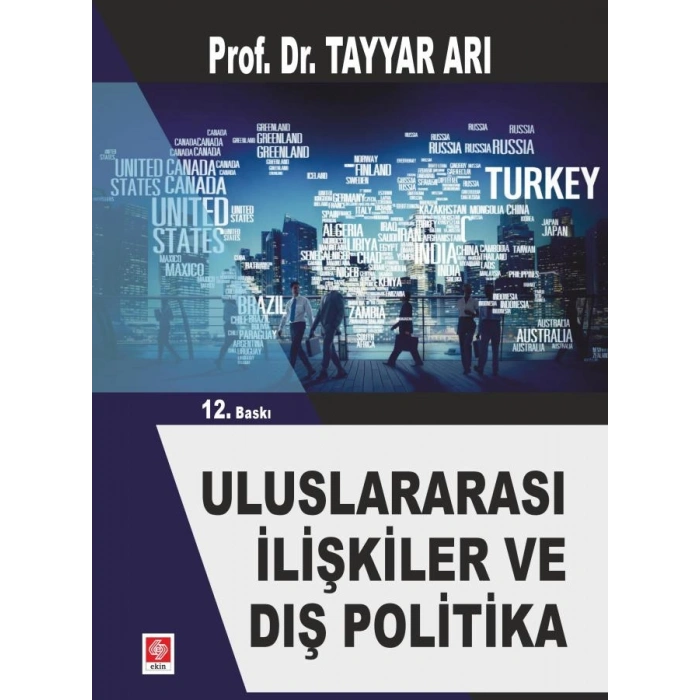 Uluslararası İlişkiler ve Dış Politika / Tayyar Arı