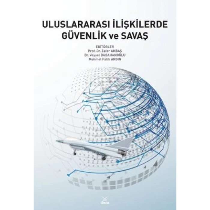 Uluslararası İlişkilerde Güvenlik ve Savaş