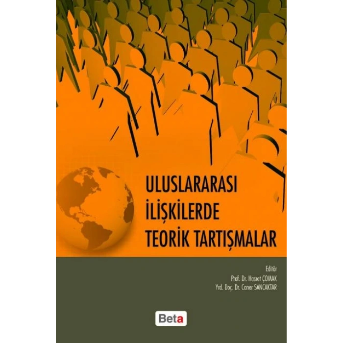 Uluslararası İlişkilerde Teorik Tartışmalar