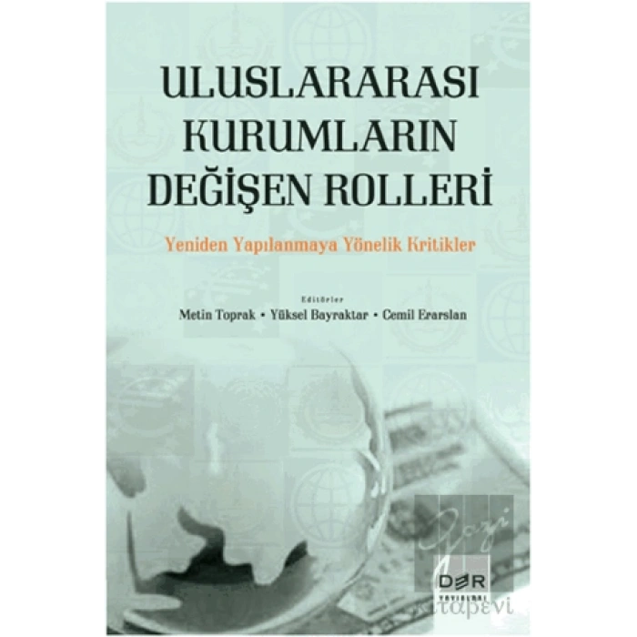 Uluslararası Kurumların Değişen Rolleri