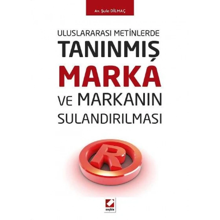 Uluslararası MetinlerdeTanınmış Marka ve Markanın Sulandırılması