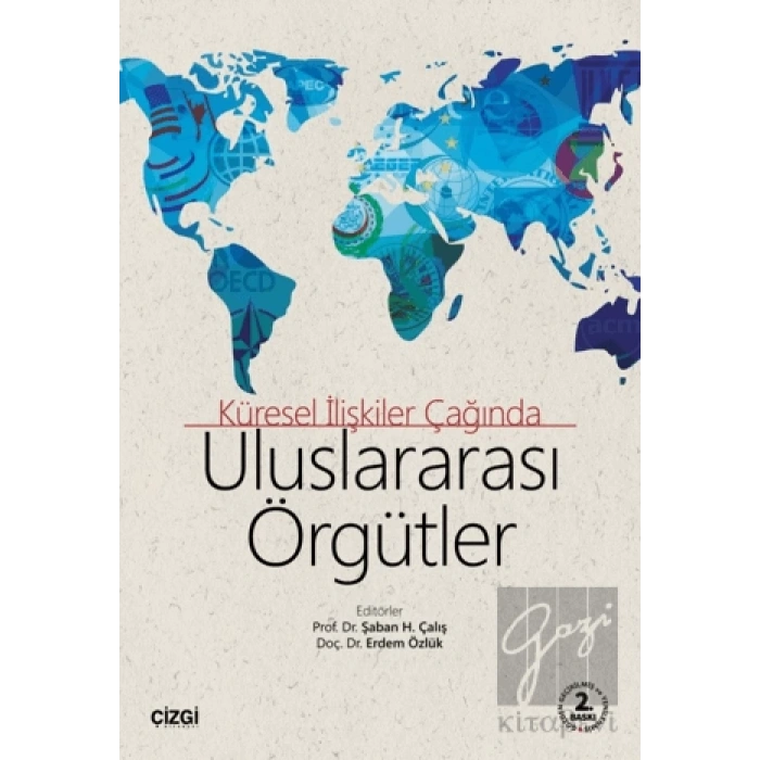 Uluslararası Örgütler - Küresel İlişkiler Çağında