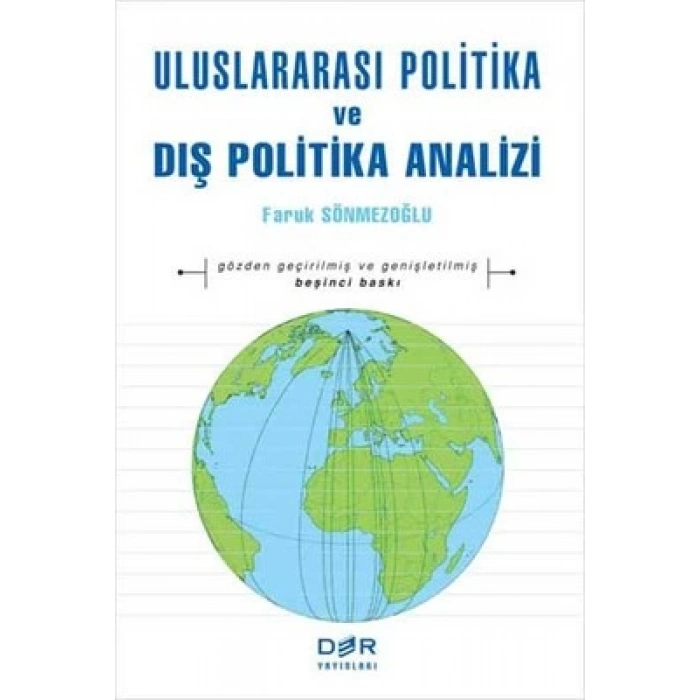 Uluslararası Politika ve Dış Politika Analizi