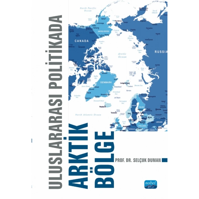 Uluslararası Politikada Arktik Bölge