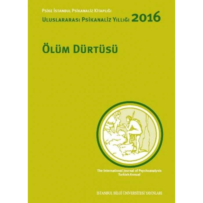 Uluslararası Psikanaliz Yıllığı 2016: Ölüm Dürtüsü