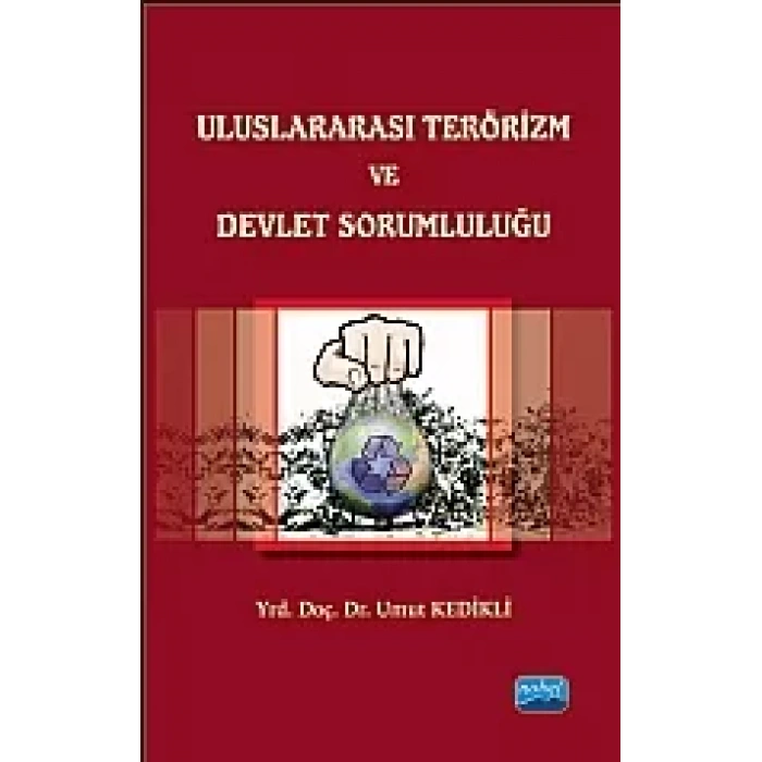 Uluslararası Terörizm ve Devlet Sorumluluğu