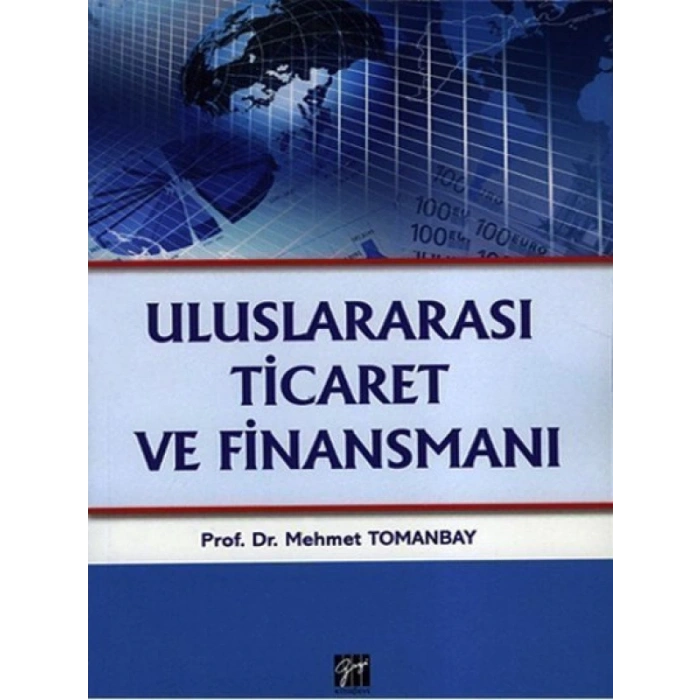 Uluslararası Ticaret ve Finansmanı - Mehmet Tomanbay