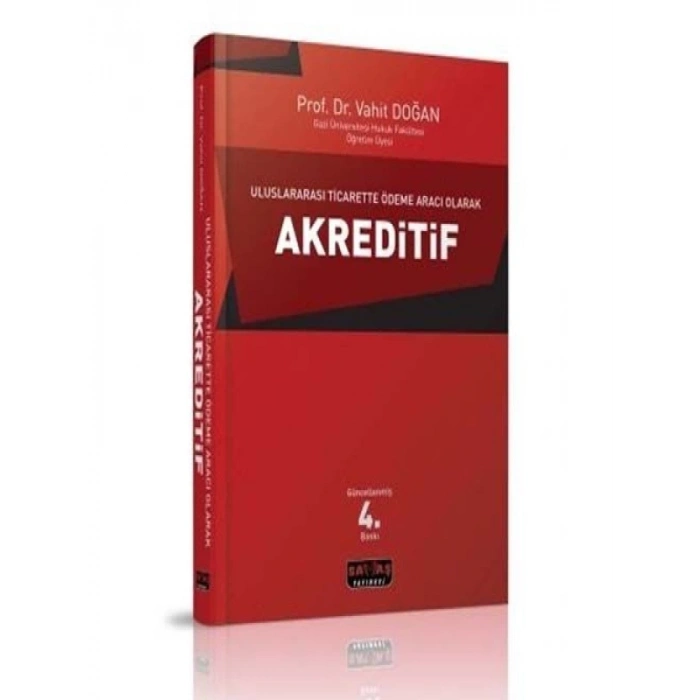 Uluslararası Ticarette Ödeme Aracı Olarak Akreditif - Vahit Doğan