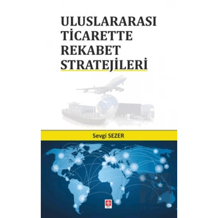 Uluslararası Ticarette Rekabet Stratejileri
