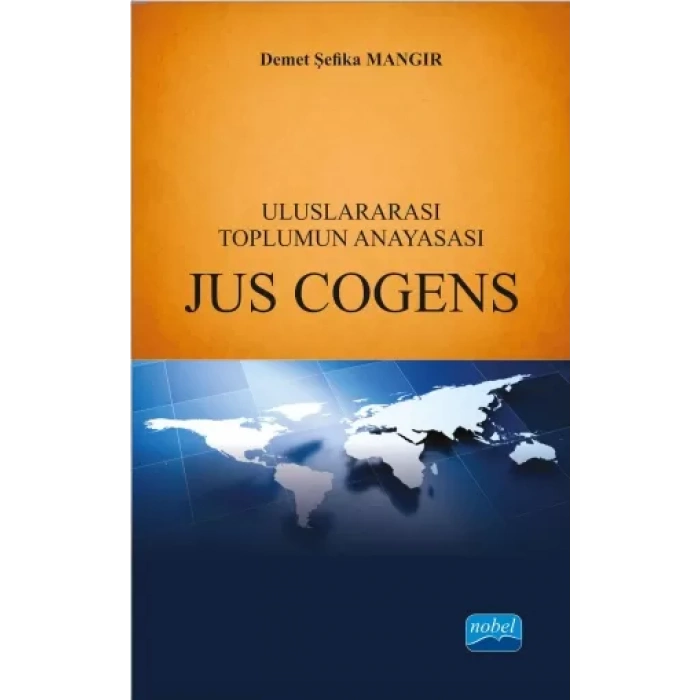 Uluslararası Toplumun Anayasası JUS COGENS