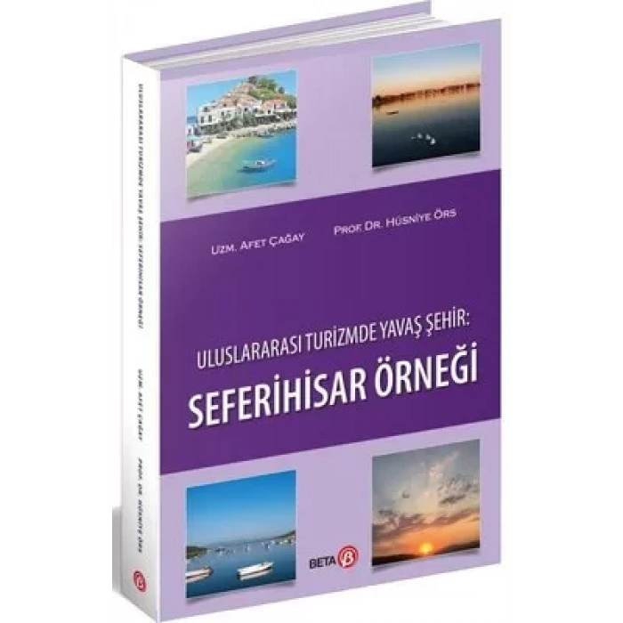 Uluslararası Turizmde Yavaş Şehir Seferihisar Örn.