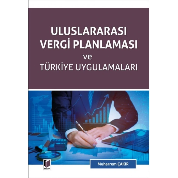 Uluslararası Vergi Planlaması ve Türkiye Uygulamaları