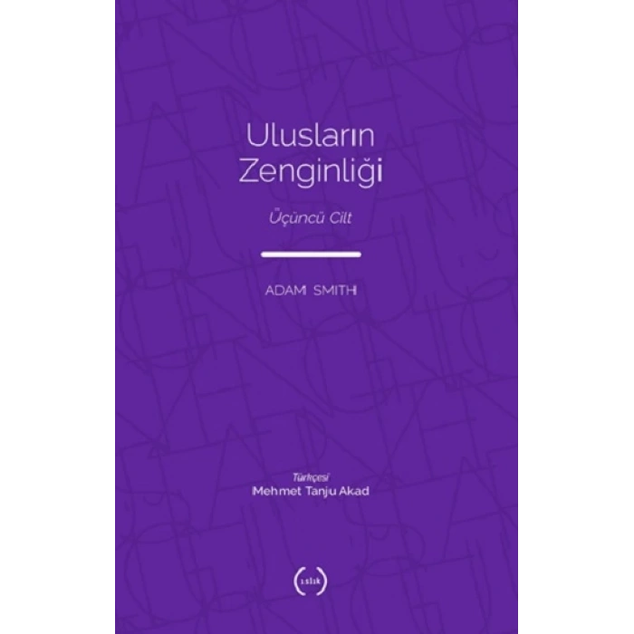 Ulusların Zenginliği III