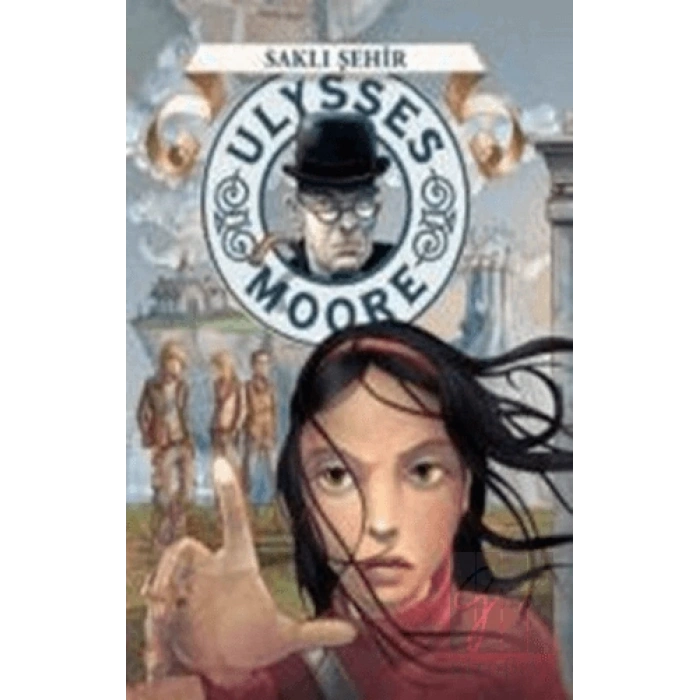 Ulysses Moore - Saklı Şehir
