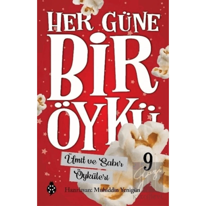 Ümit ve Sabır Öyküleri - Her Güne Bir Öykü 9