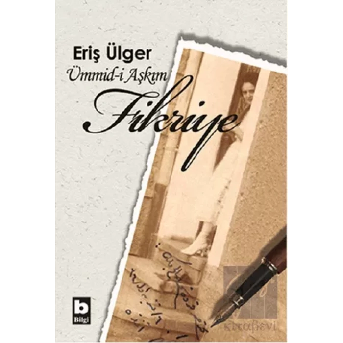 Ümmid-i Aşkım Fikriye