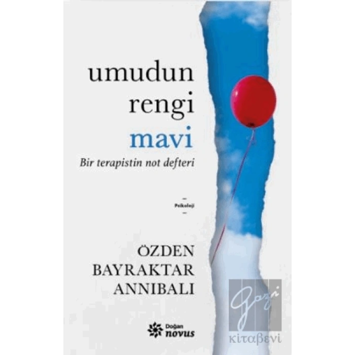 Umudun Rengi Mavi - Bir Terapistin Not Defteri