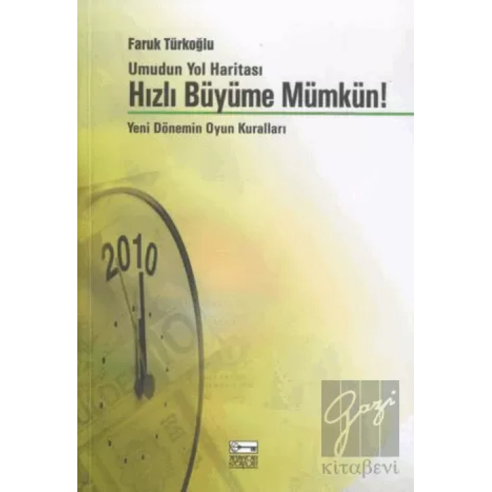 Umudun Yol Haritası Hızlı Büyüme Mümkün!