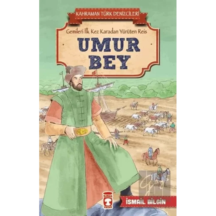 Umur Bey - Kahraman Türk Denizcileri