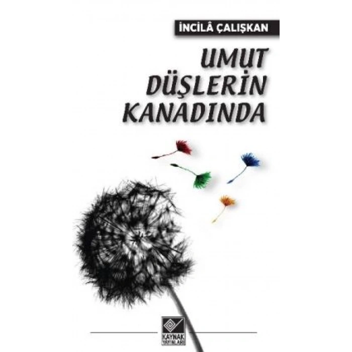 Umut Düşlerin Kanadında