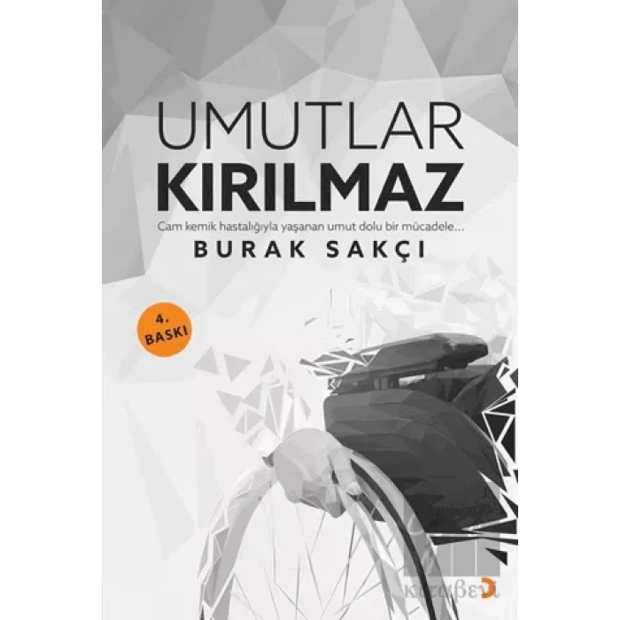 Umutlar Kırılmaz