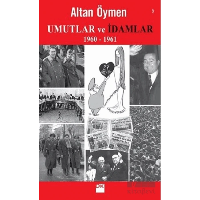 Umutlar Ve İdamlar 1960-1961