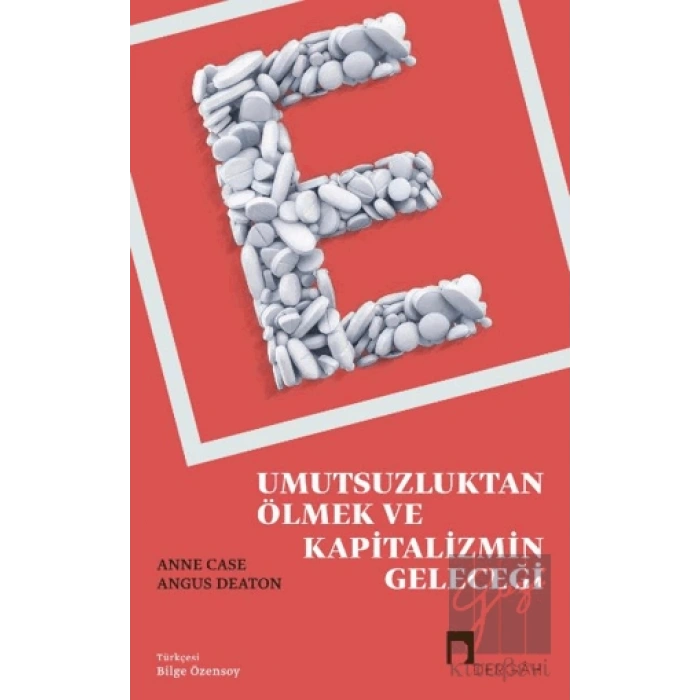 Umutsuzluktan Ölmek ve Kapitalizmin Geleceği