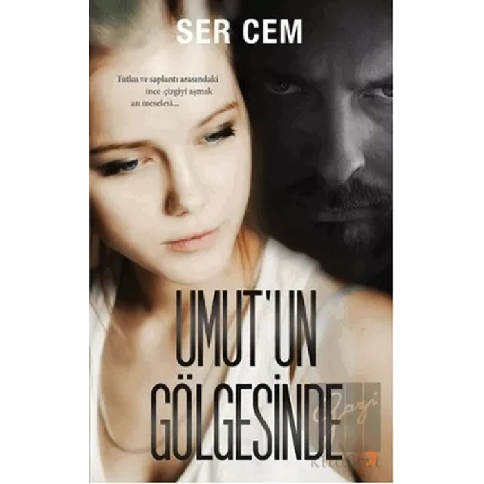 Umut’un Gölgesinde