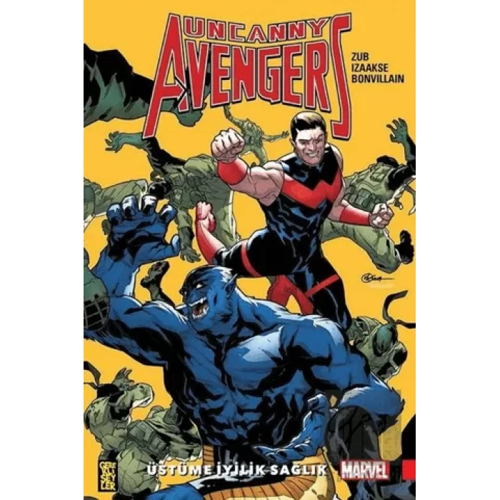Uncanny Avengers Birlik 5 - Üstüme İyilik Sağlık