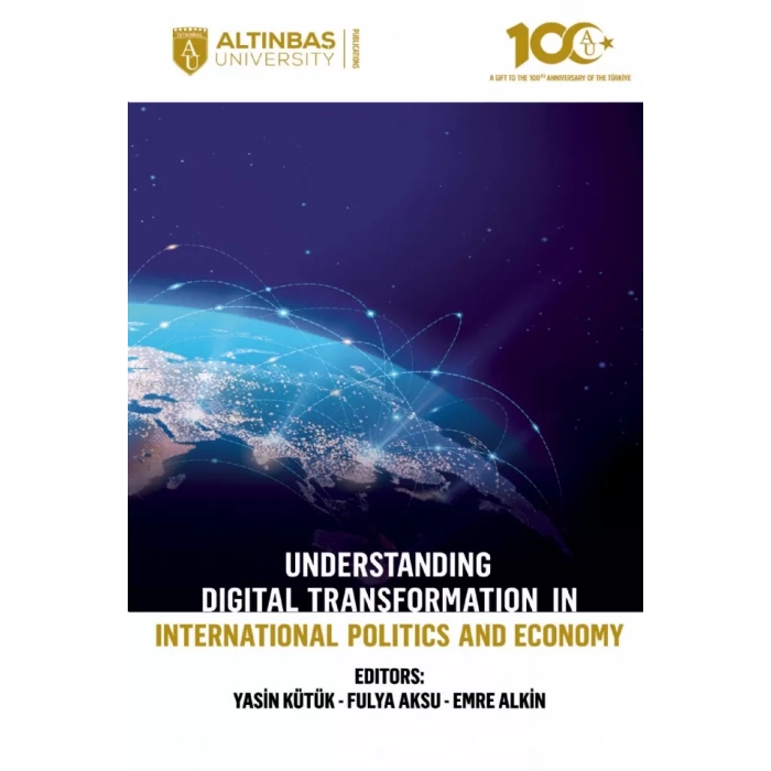 Understanding Digital Transformation in International Politics and Economy