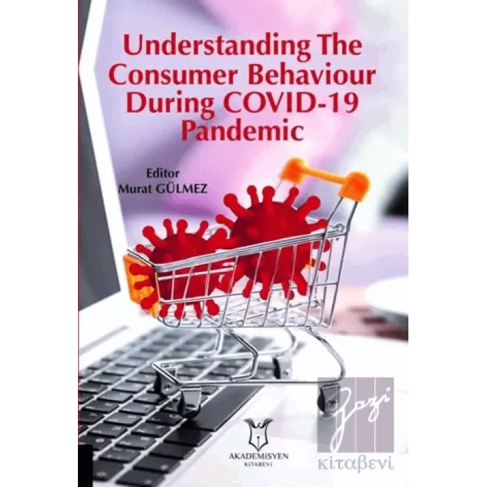 Understanding The Consumer Behaviour During COVID-19 Pandemic
