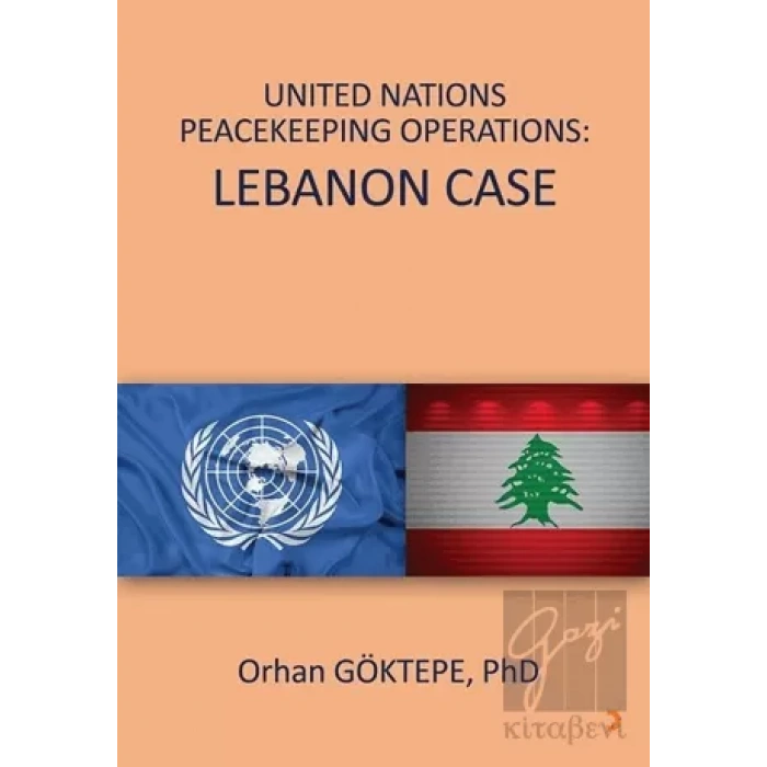 United Nations Peacekeeping Operations: Lebanon Case