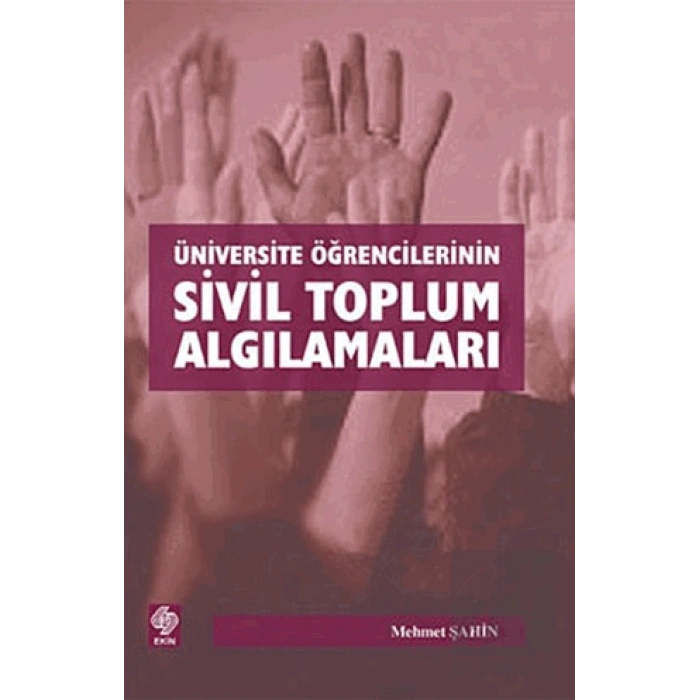 Üniversite Öğrencilerinin Sivil Toplum Algılamaları