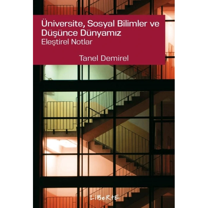 Üniversite Sosyal Bilimler ve Düşünce Dünyamız Eleştirel Notlar
