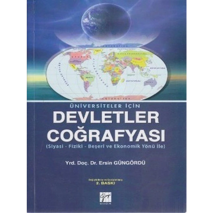 Üniversiteler İçin Devletler Coğrafyası - Ersin Güngördü