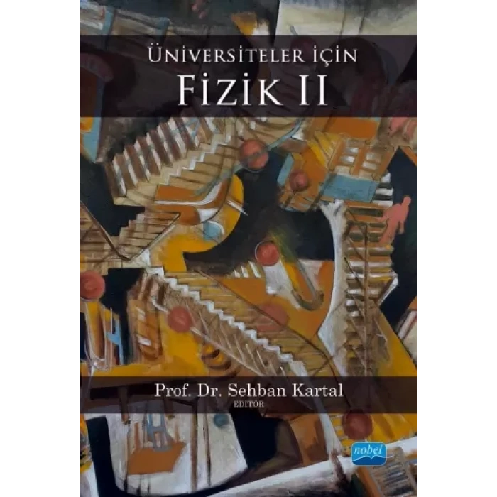 Üniversiteler İçin FİZİK  II